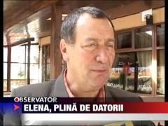 Elena, plina de datorii