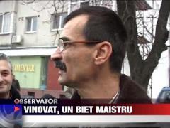 Vinovat, un biet maistru