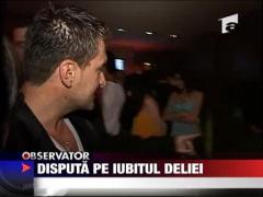 Disputa pe iubitul Deliei