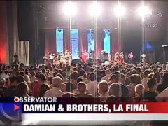 Damian Draghici & Brothers, la final