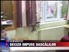 Decizii impuse dascalilor
