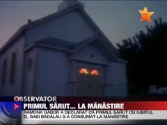 Primul sarut la manastire