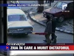 Ziua in care a murit dictatorul