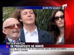 Paul McCartney se pregateste se nunta