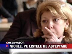 Viciile, pe lista de asteptare