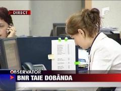 BNR a redus dobanda de referinta