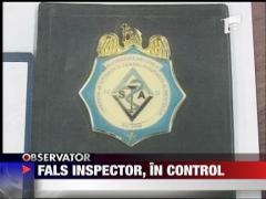 Inspectorul fals, in control