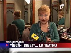 Inca-i bine la teatru