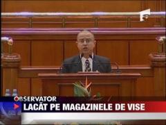 Lacat pe magazinele de vise