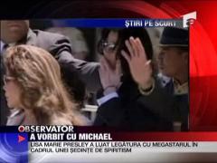 Lisa Marie Presley a vorbit cu Michael Jackson