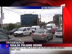 Ultima zi de plata a taxei pe poluare