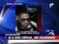 Si-a ucis copilul, din razbunare