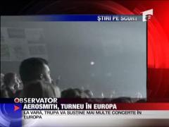 Aerosmith pregateste un turneu european