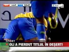 Oli a pierdut titlul in desert