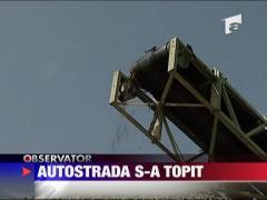 Autostrada Zapezii s-a topit