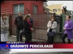 Gradinite periculoase