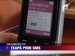 Teapa prin SMS
