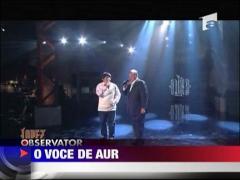 O voce de aur