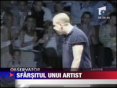 Sfarsitul unui artist