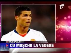 Cristiano Ronaldo, cu muschii la vedere