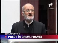 Preot in greva foamei