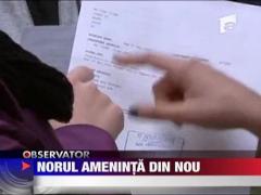 Norul ameninta din nou