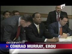 Doctorul Conrad Murray este erou