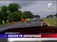 Crater pe autostrada