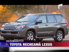Toyota recheama modelele Lexus in fabrica