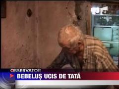 Bebelus ucis de tata