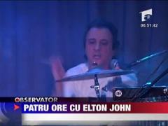 Patru ore cu Elton John