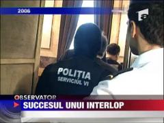 Succesul unui interlop
