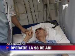 Operatie la 98 de ani