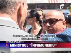 Ministrul"Infumuneriu"