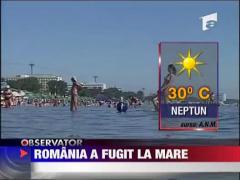 Romania a fugit la mare