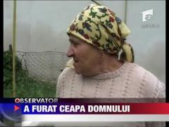 A furat ceapa Domnului
