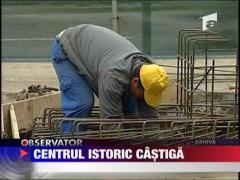 Centrul istoric castiga