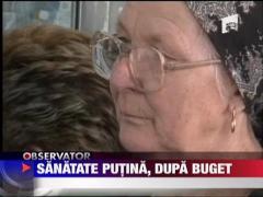 Sanatate putina, dupa buget