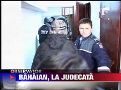 Bahaian, la judecata