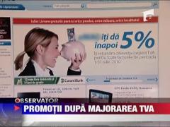 Promotii dupa majorarea TVA