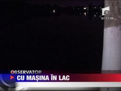 Cu masina in Lacul Pantelimon