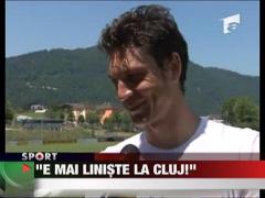 Rada: "E mai liniste la Cluj!"