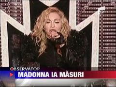 Madonna isi ia masuri contra batranetii