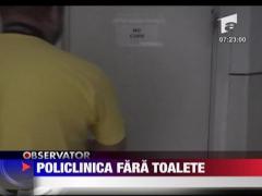 Policlinica fara toalete