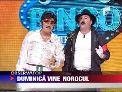 Duminica vine norocul