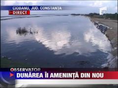 Dunarea ameninta in continuare