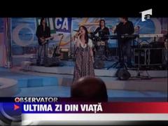 Ultima zi din viata artistei