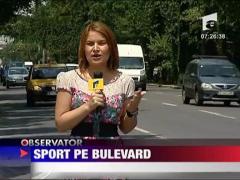 Sport pe bulevard