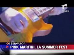 Pink Martini, la Summer Fest