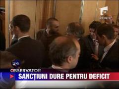 Sanctiuni dure pentru deficit